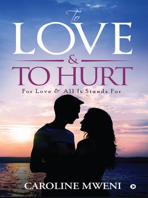 cover image of To Love &To Hurt